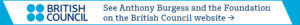 See Anthony Burgess and the Foundation on the British Council website