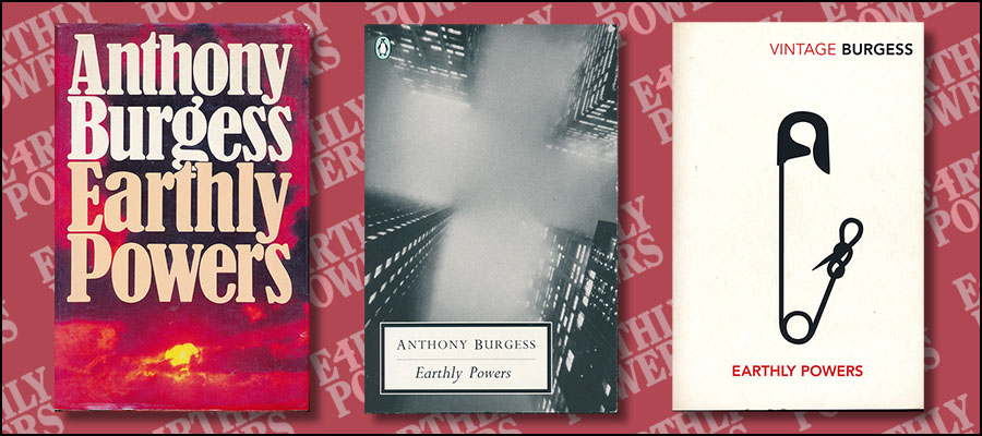 Earthly Powers three book covers