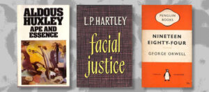 Huxley Hartley and Orwell books