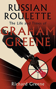 Richard Greene: Russian Roulette
