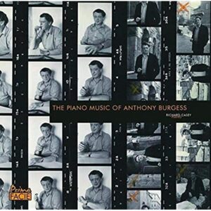 Piano music of Anthony Burgess CD