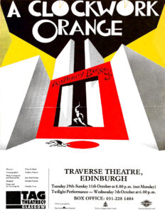 A Clockwork Orange, TAG Theatre Company, Traverse Theatre, Edinburgh