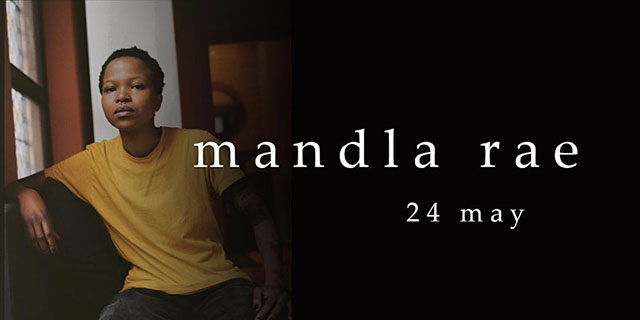 mandla rae 24 may