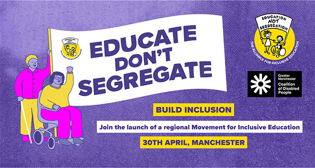 Educate Don't Segregate flyer, a colourful purple and yellow cartoon with two empowered people with disabilities