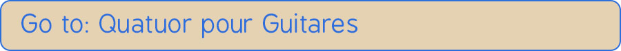 Go to Quatuor pour Guitares